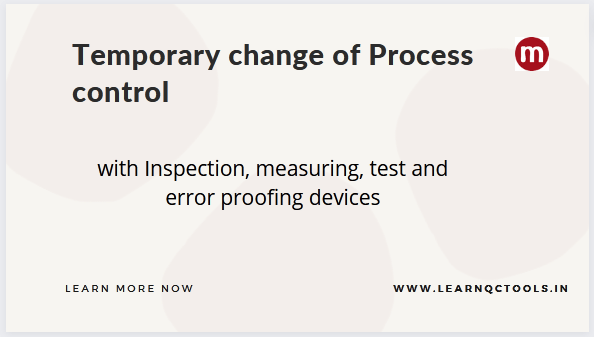 Temporary change of process control