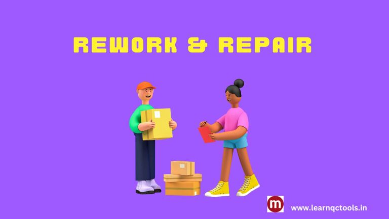 Procedure for Rework & Repair in the manufacturing industry