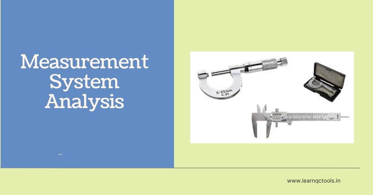 Measurement System Analysis