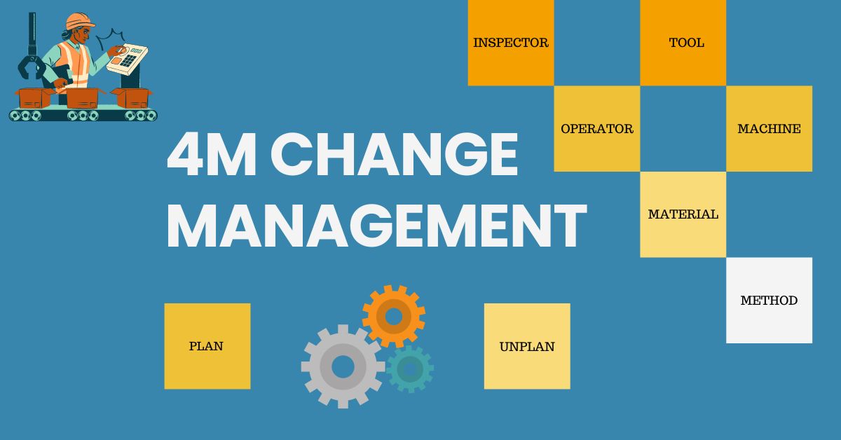 4M CHANGE MANAGEMENT